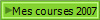 Mes courses 2007